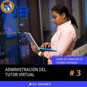 Curso Administración del Tutor Vitual