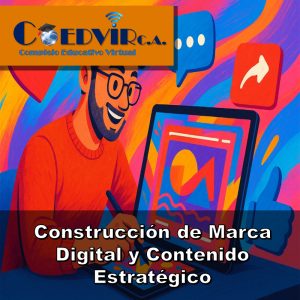 Mini Curso #2: Construcción de la Marca Digital y Contenido Estratégico
